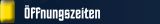 Öffnungszeiten
