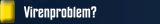 Virenproblem?