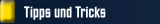 Tipps und Tricks